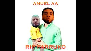 Anuel AA RIP FARRUKO [upl. by Stephania]