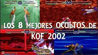 TOP 8 Los Mejores Ocultos de The King of Fighters 2002 [upl. by Gina]