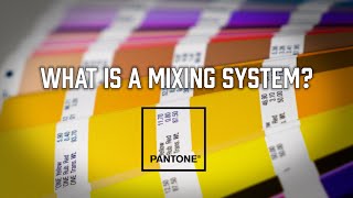 What Are Mixing Systems and Pantone Colors [upl. by Naiva]