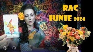 Rac Tarot Iunie 2024 Horoscop [upl. by Eatnom766]