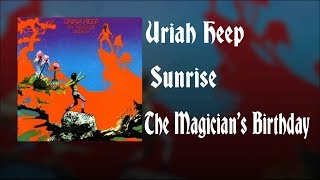 Uriah Heep  Sunrise Lyrics [upl. by Erastatus]