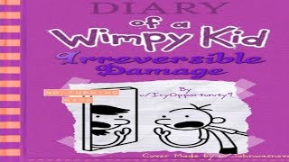 Diary of a Wimpy Kid Irreversible Damage  COMPLETE FAN FICTION [upl. by Whitver]