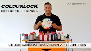 LEDERWERKSTATT DAS MISCHEN VON LEDERFARBEN Anleitung  COLOURLOCK [upl. by Ramona]