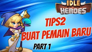 Idle Heroes  Tips pemula part 1 [upl. by Ahsotan495]