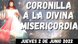 CORONILLA A LA DIVINA MISERICORDIA HOY JUEVES 2 DE JUNIO 2022 [upl. by Dyob]