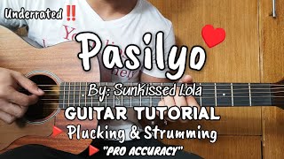 PASILYO GUITAR TUTORIAL BY SUNKISSED LOLA PLUCKING AND STRUMMING TUTORIAL [upl. by Legyn]