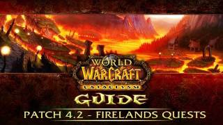 WoW Cataclysm Guide  Firelands Questing [upl. by Idola]