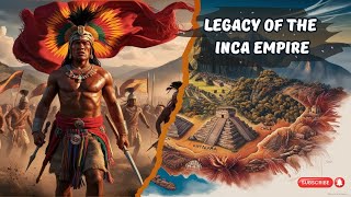 Legacy of the Inca A Cinematic Journey [upl. by Ariahaj]