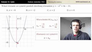 Zad 13 Oś symetrii paraboli trening do matury [upl. by Harilda]
