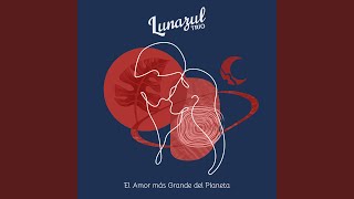 El Amor Mas Grande del Planeta [upl. by Leahcimnoj]