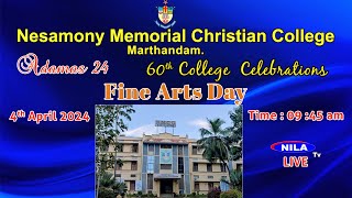 FINE ARTS DAY 2024 Nesamony Memorial Christian CollegeMarthandam [upl. by Derby556]