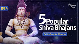 5 Popular Shiva Bhajans  Must Listen  Sri Sathya Sai Bhajans [upl. by Clayton449]