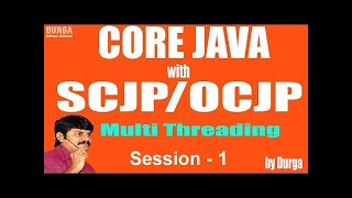 Core Java with OCJPSCJP Multi Threading Part1  Introduction [upl. by Boigie272]