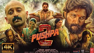 Pushpa 2 Full Movie  New South Indian Movie  Allu Arjun Rashmika Movie  Full Movie HD [upl. by Ai]