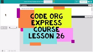 Codeorg Lesson 26  Code Org Express Course Lesson 26 Using Variables with the Artist [upl. by Gnut]