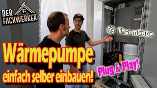 ThermCube  Die Wärmepumpe mit Stecker für den DIY Heizungstausch [upl. by Chavez]