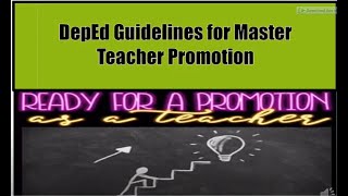 DepEd Guidelines for Master Teacher Promotion [upl. by Namyac]