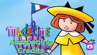 All Madeline Opening Credits ReUploaded [upl. by Ruomyes]