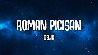 Roman Picisan  Dewa Lyrics [upl. by Laemsi]