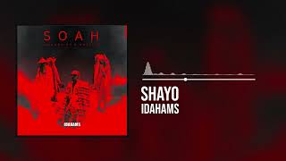 Idahams  Shayo Official Audio [upl. by Itak321]