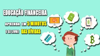 Educação Financeiro – Educação Financeira Para Iniciante [upl. by Tedric]