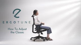 How To Adjust The ErgoTune Classic [upl. by Germann]