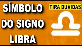 SÍMBOLO DO SIGNO DE LIBRA [upl. by Eaton]