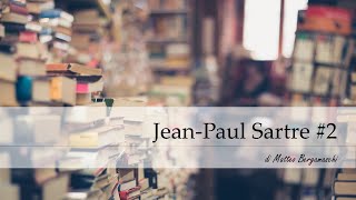 JeanPaul Sartre 2 Lesistenzialismo è un umanismo la nausea e limpegno [upl. by Jenesia]