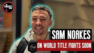 “I’D FIGHT CHAMBERLAIN FOR NO WORLD TITLE” Sam Noakes Boxing Interview [upl. by Enohpets355]