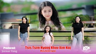 Tsis Tsim Nyog Khuv Xim Koj MAIV NEEB XYOOJ  MAI NENG XIONG  Official Music Video [upl. by Bili76]