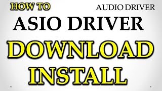 How To Intstall amp Download Asio4all Driver For FL Studio  Cubase  Abelton  Install Asio4all [upl. by Ryder735]