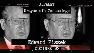 ALFABET KRZYSZTOFA ZANUSSIEGO  EDWARD PISZEK  ODC 93 [upl. by Tiffanie]