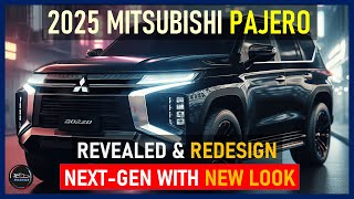 2025 MITSUBISHI PAJEROREVEALED amp REDESIGN [upl. by Entroc115]