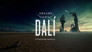 Dreams of Dalí a virtual reality experience [upl. by Ocana]