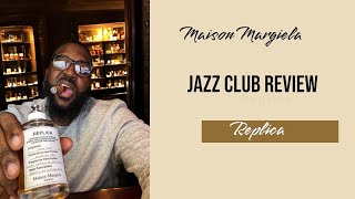 Maison Margiela Replica Jazz Club Review 🚨 [upl. by Kramlich]