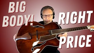 This Big Body Archtop Is In the Low to Medium Price Range and Its Fantastic  Jazz Guitar Review [upl. by Yadrahs466]