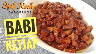 Babi Ketjap Maken  Babi Ketjap Recept  Indische Keuken  Braised Pork with Sweet Soy Sauce [upl. by Chill]