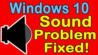 How To Fix Sound Problems In Windows 10  Five Solutions [upl. by Layol]