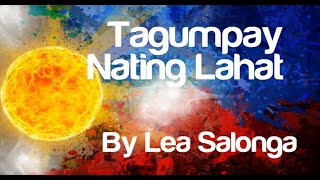 Lea Salonga  Tagumpay Nating Lahat Lyric Video [upl. by Annol]