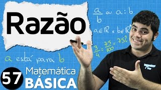 🔴 PROPORCIONALIDADE  Razão e Proporção Parte 1  MAB 57 [upl. by Charil]