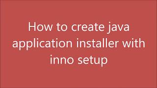 How to create javamysql application installer exe with inno setup [upl. by Cykana]