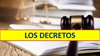 ¿Qué es un decreto Tipos de decreto [upl. by Fita]