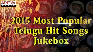 2015 Most Popular  Telugu Hit Songs Jukebox [upl. by Akirre955]