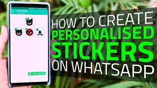 How to Create Personalized Stickers on WhatsApp  You Can Make Your Own Stickers [upl. by Linskey]