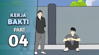 Tamat  KERJA BAKTI PART 4  DRAMA ANIMASI [upl. by Purpura]