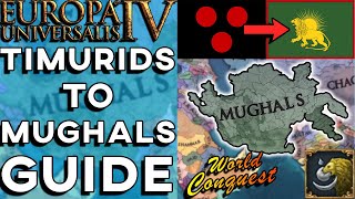 EU4 131 Timurids to Mughals Guide  World Conquest [upl. by Lainey]