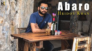 Hridoy Khan  Abaro  Official Video [upl. by Arataj]