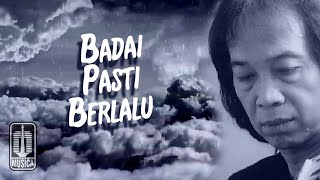 Chrisye  Badai Pasti Berlalu Official Lyric Video [upl. by Odrahcir154]