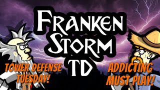 Tower Defense Tuesday Frankenstorm TD  You Must Play This [upl. by Swayne]