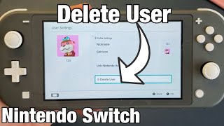 Nintendo Switch How to RemoveDelete a User [upl. by Amos]